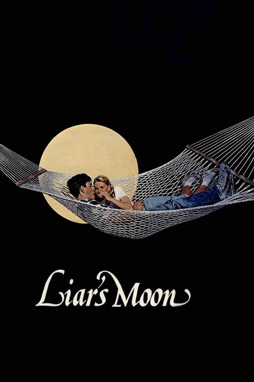 Movie poster for Liar's Moon (1982)