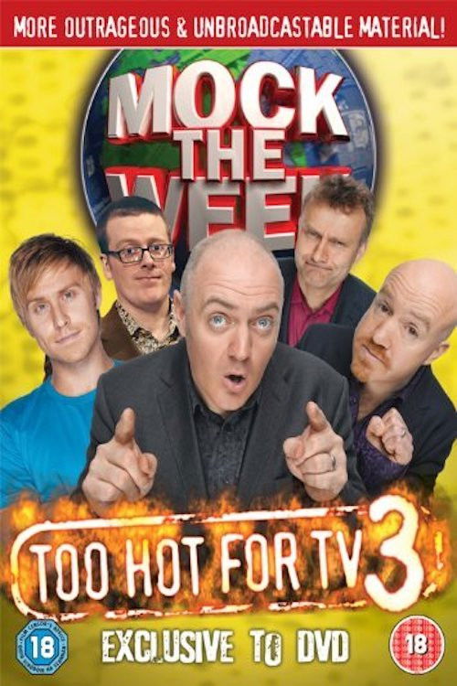 Movie poster for Mock the Week - Too Hot For TV 3 (2010)