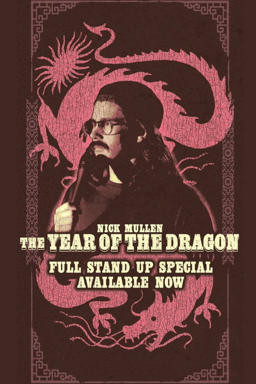Movie poster for Nick Mullen: The Year of the Dragon (2023)