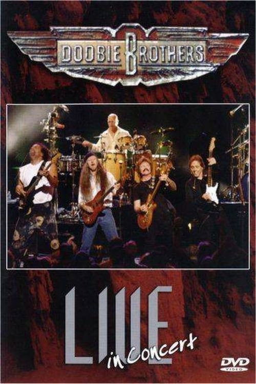 Movie poster for Doobie Brothers: Live in Concert (2005)