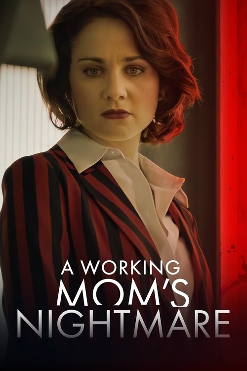 Movie poster for A Working Mom's Nightmare (2019)