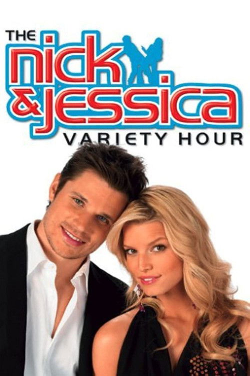 Movie poster for The Nick and Jessica Variety Hour (2004)
