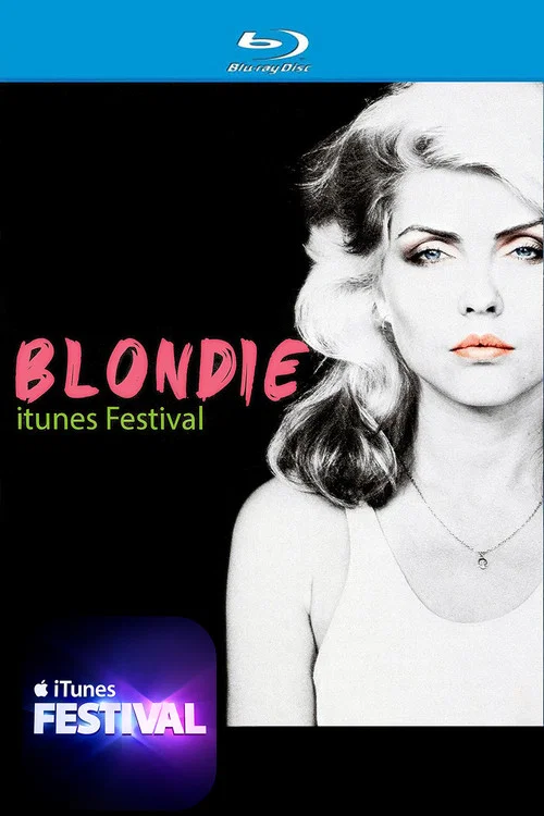 Movie poster for Blondie - iTunes Festival (2014)