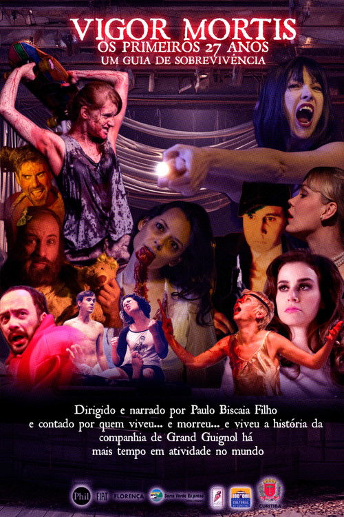 Vigor Mortis - Os primeiros 27 anos. Um Guia de Sobrevivência poster