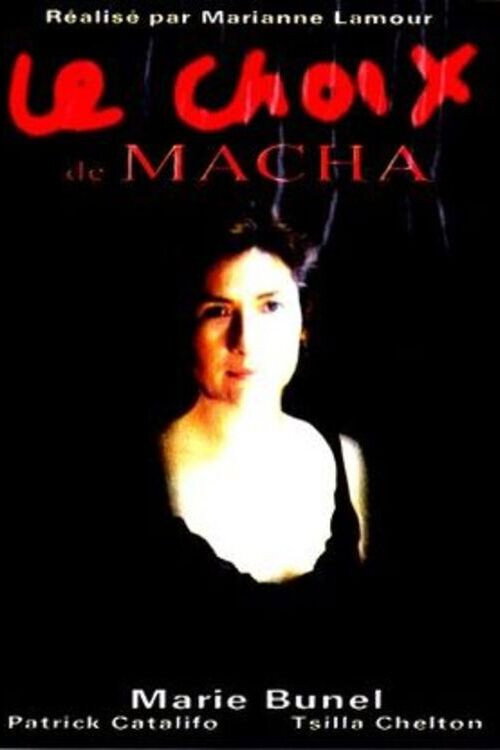 Movie poster for Le Choix de Macha (2004)