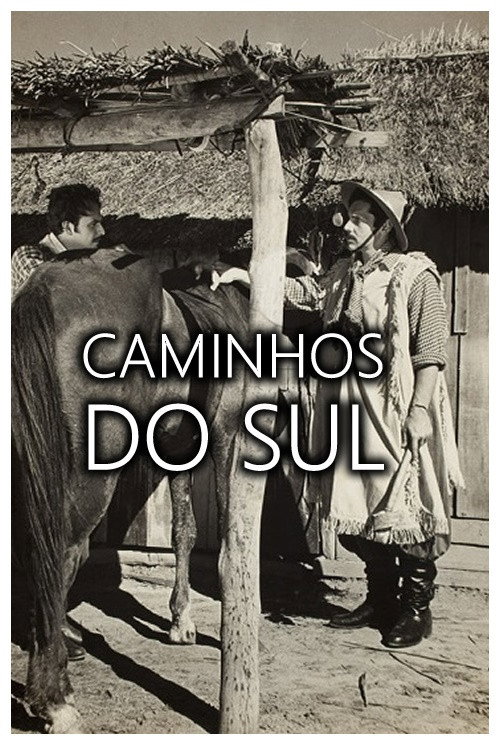 Movie poster for Caminhos do Sul (1949)