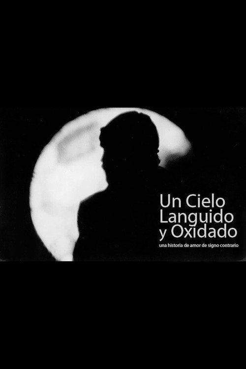 Movie poster for Un cielo lánguido y oxidado (1991)
