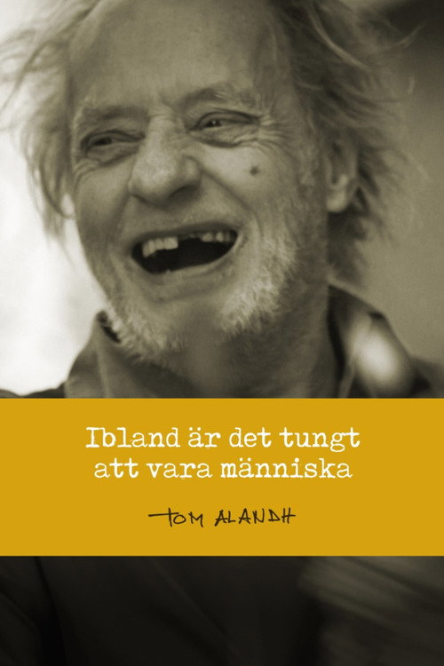 Movie poster for Ibland är det tungt att vara människa (2016)