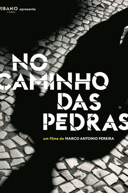 Movie poster for No Caminho das Pedras (2019)