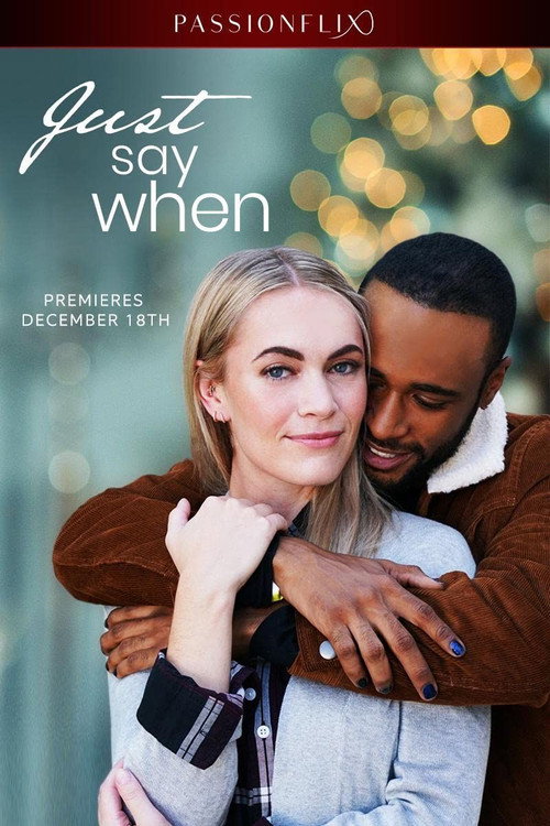 Movie poster for Just Say When (2020)
