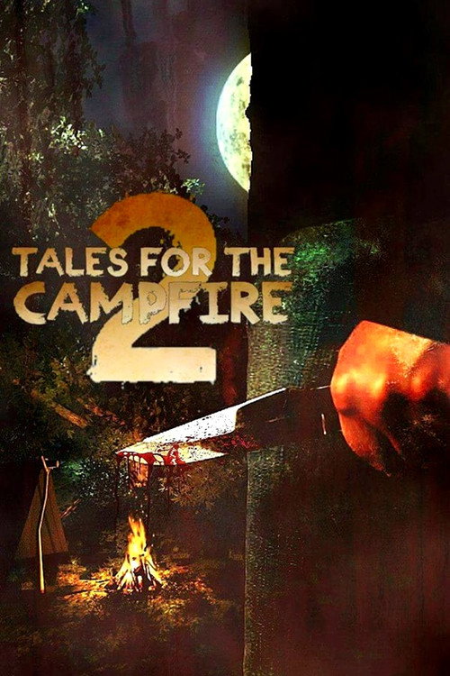 Movie poster for Tales for the Campfire 2 (2017)