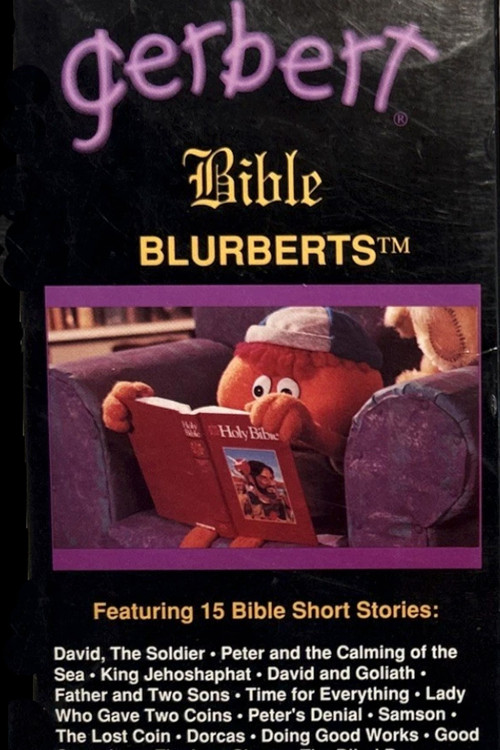 Movie poster for Gerbert: Bible Blurberts Volume One (1989)