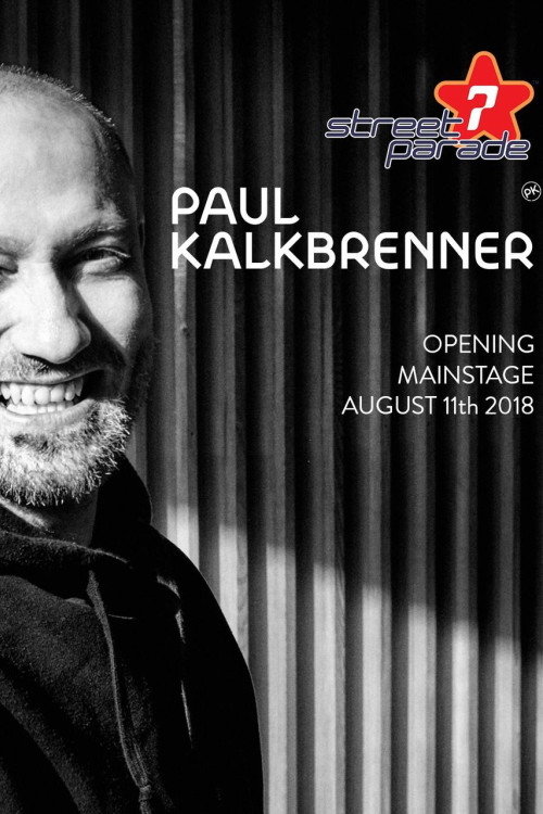 Movie poster for Paul Kalkbrenner - Live At Zurich Street Parade 2018