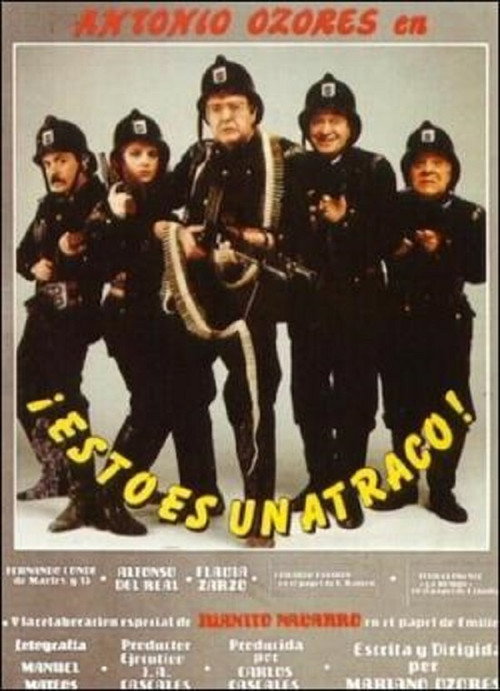 Movie poster for ¡Esto es un atraco! (1987)