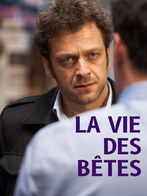 Movie poster for La vie des bêtes (2008)