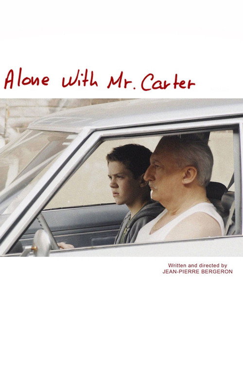 Movie poster for Alone with Mr. Carter (2011)