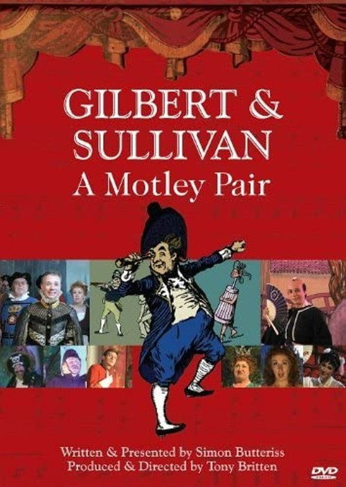 Movie poster for Gilbert & Sullivan: A Motley Pair (2010)