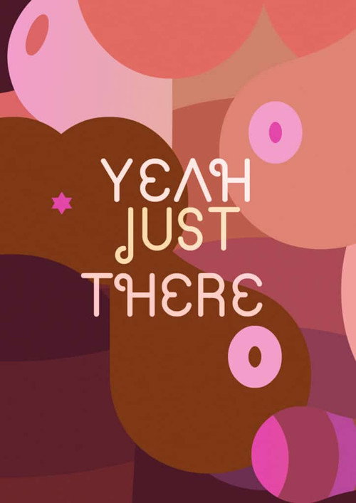 Movie poster for Yeah, Just There. (2012)