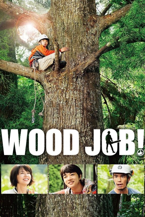 Movie poster for Wood Job! (2014)