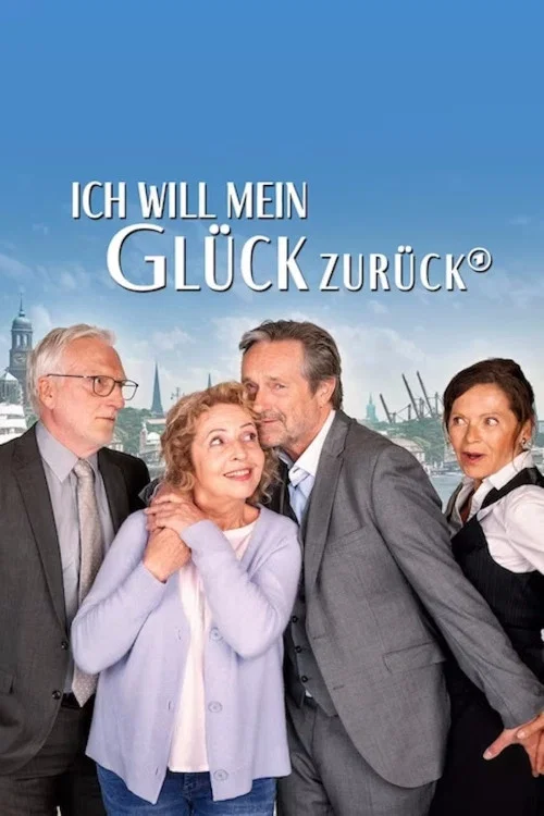Movie poster for Ich will mein Glück zurück (2023)