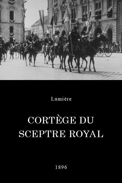 Movie poster for Budapest : cortège du sceptre royal (1896)