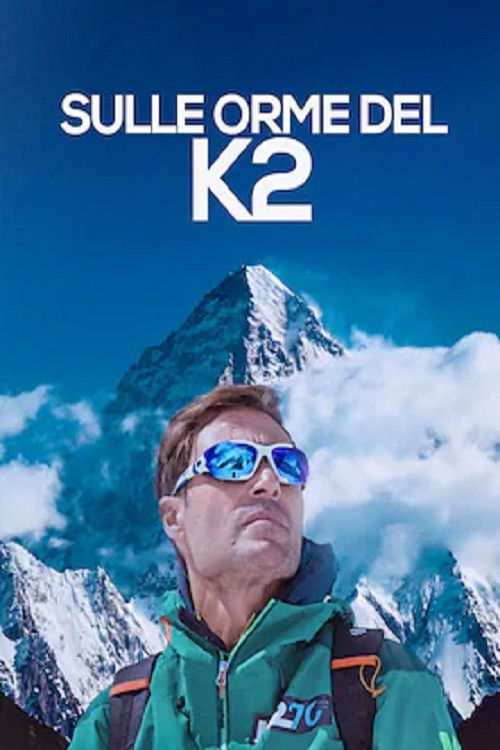 Movie poster for Sulle orme del K2 (2025)