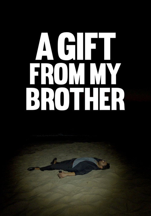 Movie poster for A Gift from My Brother (2021)