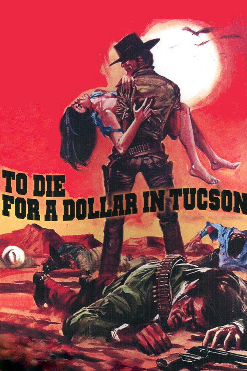 Movie poster for Die for a Dollar in Tucson (1965)