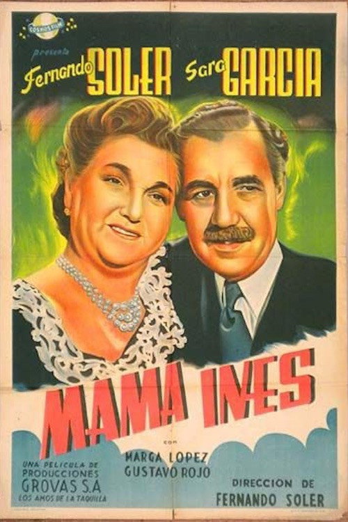 Movie poster for Mamá Inés (1946)