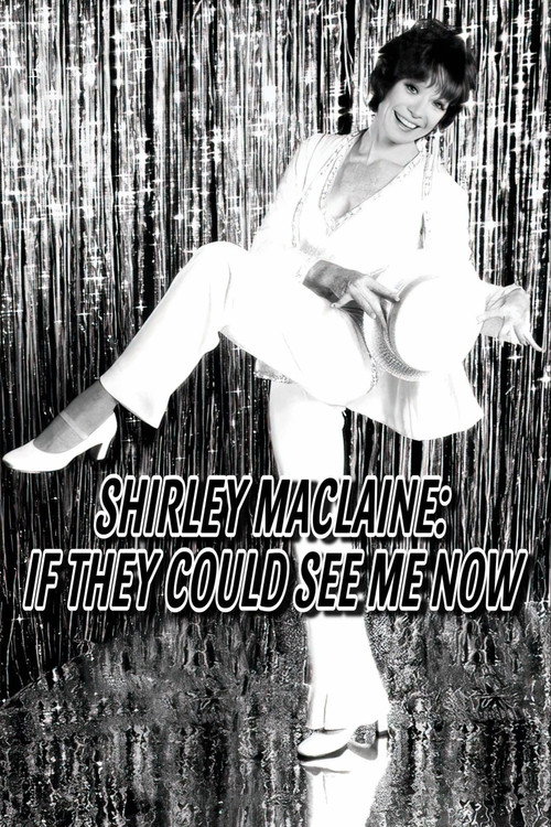 Movie poster for Shirley MacLaine: If They Could See Me Now (1974)
