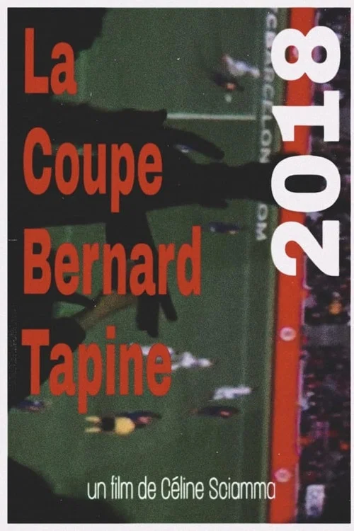 Movie poster for La Coupe Bernard Tapine (2018)