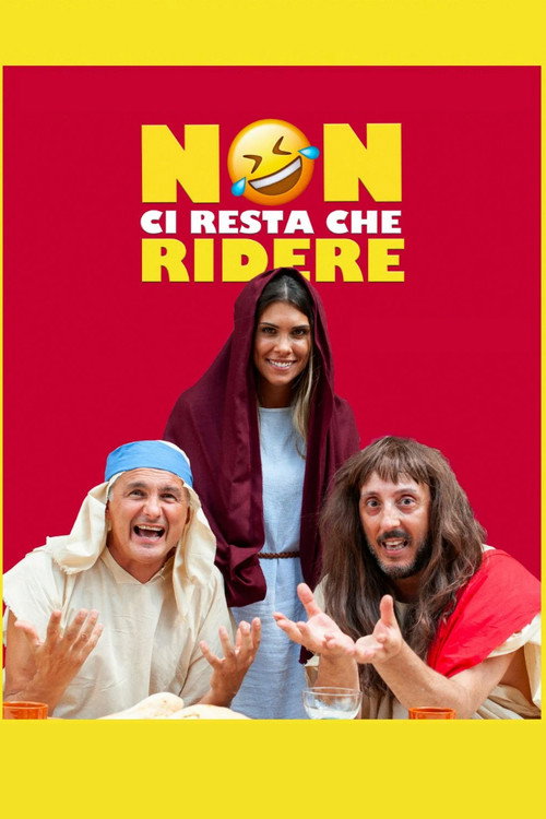 Movie poster for Non Ci Resta Che Ridere (2019)