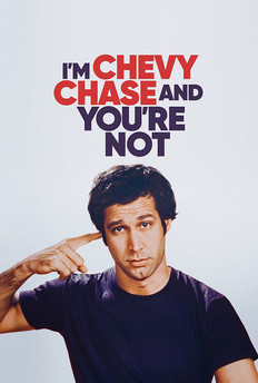 Movie poster for I'm Chevy Chase and You're Not (2025)