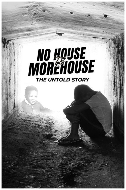 Movie poster for No House to Morehouse: The Untold Story (2024)