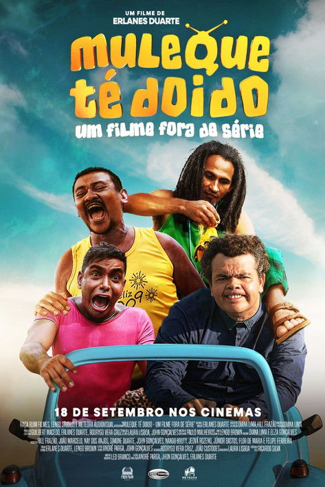 Movie poster for Muleque Té Doido - Um Filme Fora De Série! (2025)