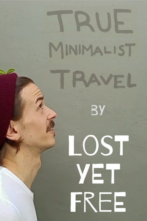 Movie poster for True Minimalist Travel (2019)