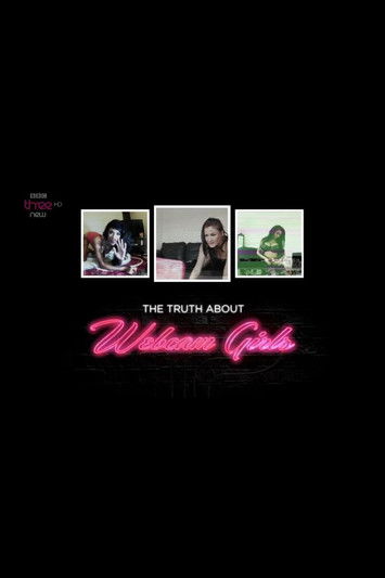 Movie poster for The Truth About Webcam Girls (2014)