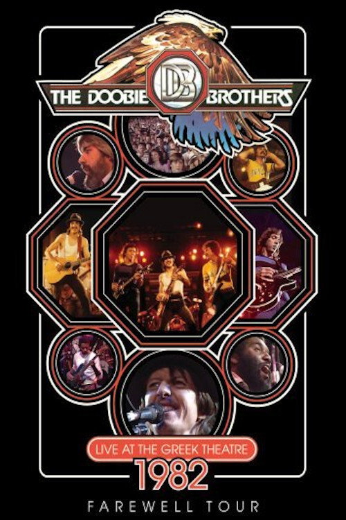 Movie poster for The Doobie Brothers: Live At The Greek Theatre (1982)