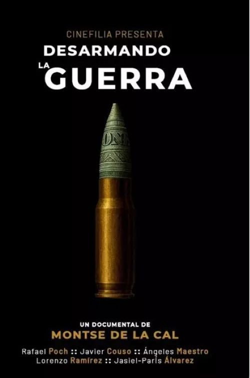 Movie poster for Desarmando la guerra (2026)
