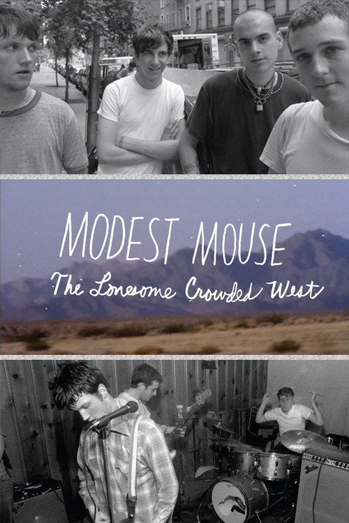 Movie poster for Modest Mouse: The Lonesome Crowded West (2012)