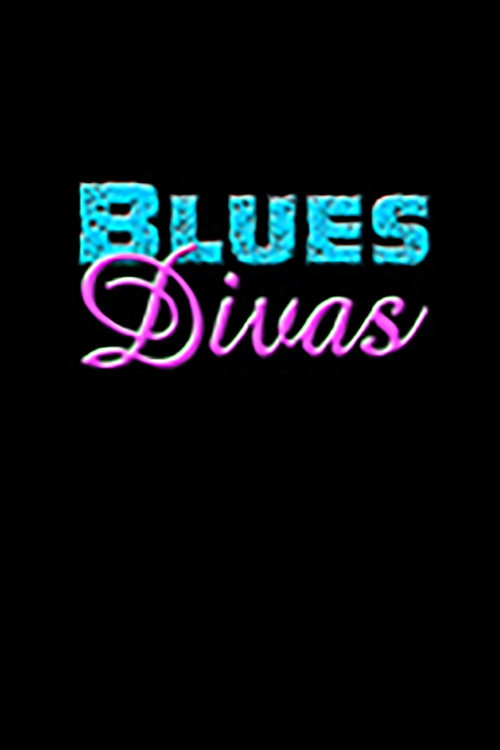 Movie poster for Blues Divas (2005)
