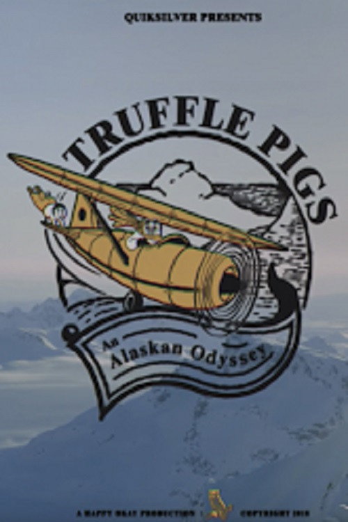 Movie poster for Travis Rice - Truffle Pigs (2018)