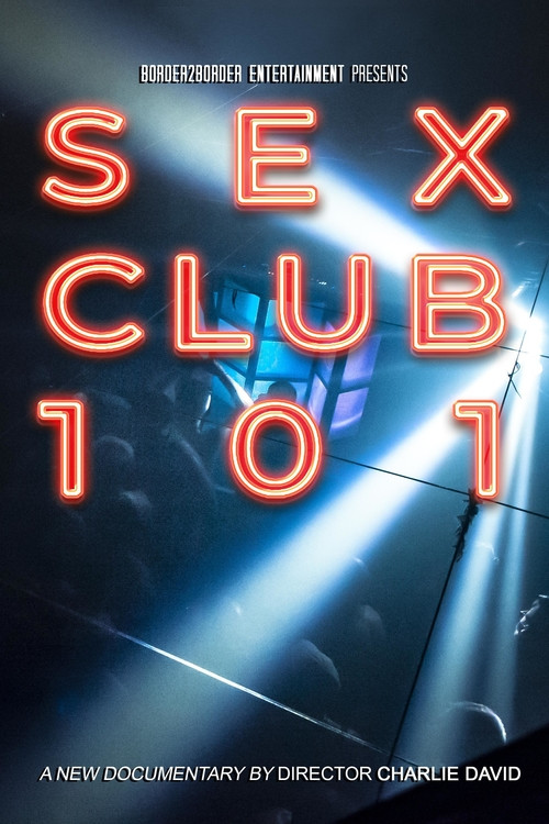 Movie poster for Sex Club 101 (2019)