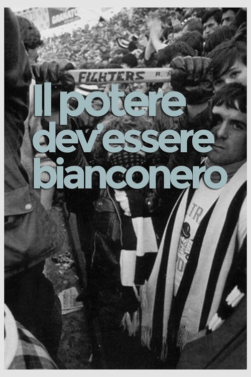 Il potere dev'essere bianconero poster