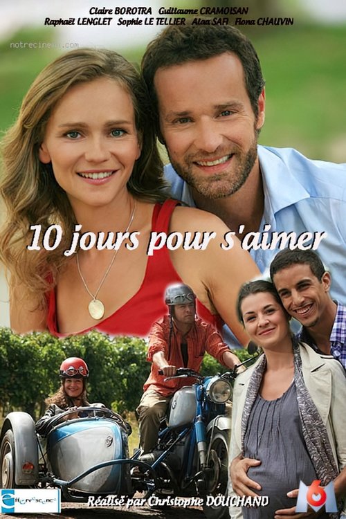 Movie poster for 10 jours pour s'aimer (2011)