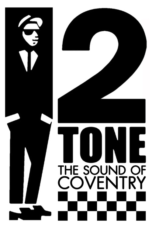 Movie poster for 2 Tone: The Sound of Coventry (2021)