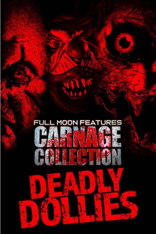 Movie poster for Carnage Collection: Deadly Dollies (2023)