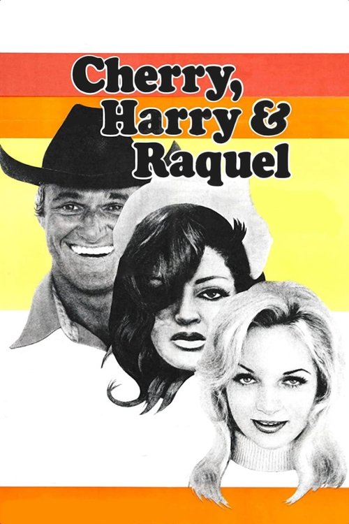 Movie poster for Cherry, Harry & Raquel! (1969)