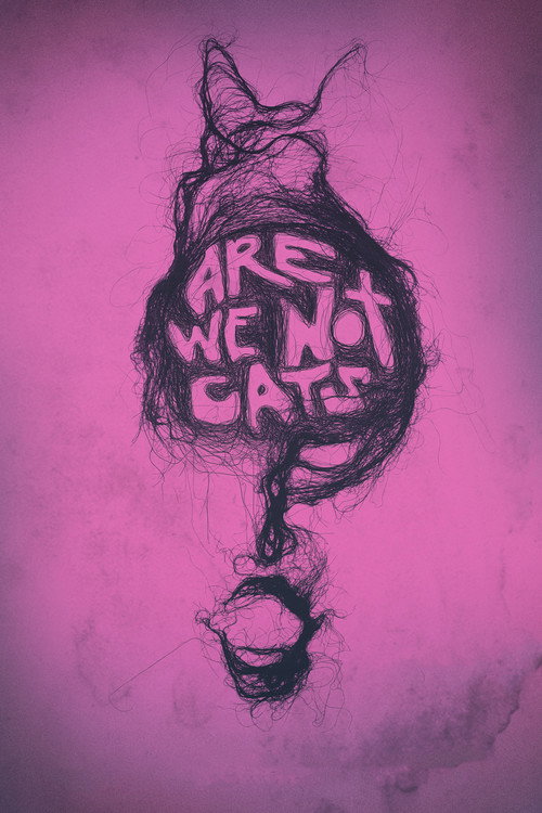Movie poster for Are We Not Cats (2018)