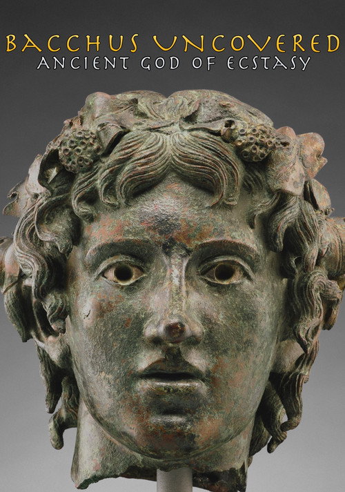Movie poster for Bacchus Uncovered: Ancient God of Ecstasy (2018)